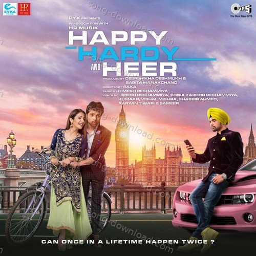 Happy Hardy And Heer Himesh Reshammiya MP3 Download